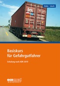 Abbildung von: Basiskurs für Gefahrgutfahrer - ecomed Storck