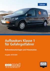 Abbildung von: Aufbaukurs Klasse 1 für Gefahrgutfahrer - ecomed Storck