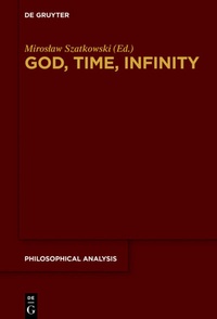 Abbildung von: God, Time, Infinity - De Gruyter