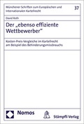 Cover: Der "ebenso effiziente Wettbewerber" - St&auml;mpfli Verlag AG