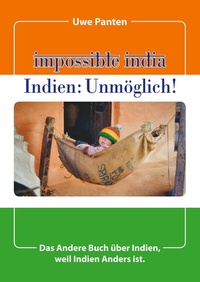 Abbildung von: Impossible India - Indien: Unmöglich! - BoD - Books on Demand