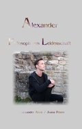 Cover: Alexander Philosoph aus Leidenschaft - BoD - Books on Demand