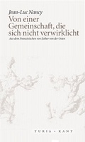 Cover: Von einer Gemeinschaft, die sich nicht verwirklicht - Turia + Kant