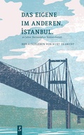 Cover: Das Eigene im Anderen. Istanbul. - Poetenladen