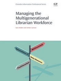 Abbildung von: Managing the Multigenerational Librarian Workforce - Chandos Publishing