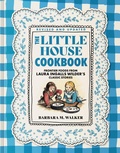 Cover: The Little House Cookbook: New Full-Color Edition - HarperCollins
