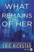 Cover: What Remains Of Her [Large Print] - HarperCollins