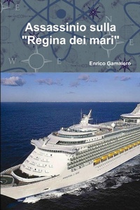 Abbildung von: Assassinio sulla "Regina dei mari" - Lulu.com