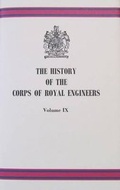 Cover: History of the Corps of Royal Engineers: v. 9 - Institution of Royal Engineers
