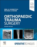 Cover: Operative Techniques: Orthopaedic Trauma Surgery - Elsevier