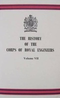 Cover: History of the Corps of Royal Engineers: v. 7 - Institution of Royal Engineers