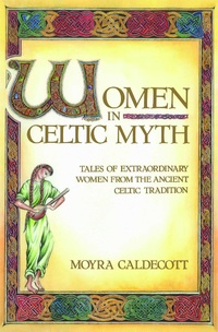 Abbildung von: Women in Celtic Myth - Destiny Books,U.S.