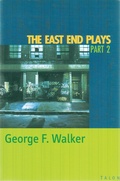 Cover: The East End Plays: Part 2 - Talonbooks