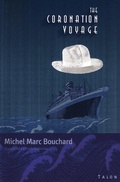 Cover: The Coronation Voyage - Talonbooks