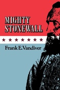 Cover: Mighty Stonewall - Texas A & M University Press
