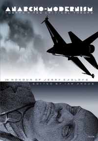 Enlarge image Cover: Anarcho-Modernism - Talonbooks