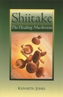 Cover: Shiitake - Healing Arts Press