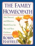 Cover: The Family Homeopath - Healing Arts Press