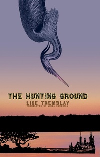 Enlarge image Cover: The Hunting Ground - Talonbooks