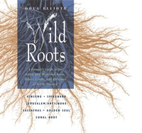Enlarge image Cover: Wild Roots - Healing Arts Press