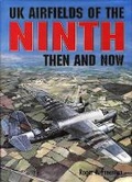 Cover: UK Airfields of the Ninth: Then and Now - After the Battle
