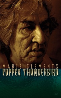 Enlarge image Cover: Copper Thunderbird - Talonbooks