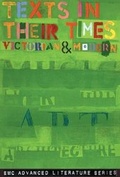 Cover: Texts in Their Times - Victorian and Modern - English & Media Centre
