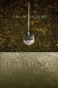 Enlarge image Cover: The Shovel - Talonbooks