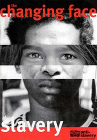 Abbildung von: Changing Face of Slavery - Anti-Slavery International