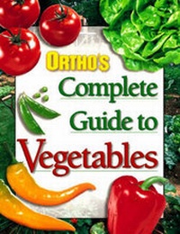 Enlarge image Cover: Ortho's Complete Guide to Vegetables - Ortho Books