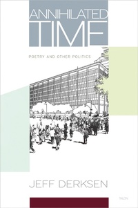 Enlarge image Cover: Annihilated Time - Talonbooks