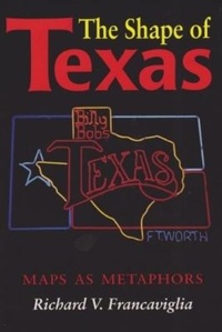 Abbildung von: The Shape of Texas - Texas A & M University Press
