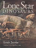 Cover: Lone Star Dinosaurs - Texas A & M University Press