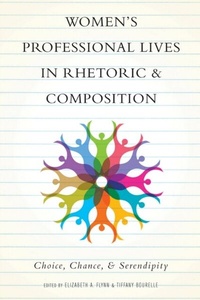 Abbildung von: Women's Professional Lives in Rhetoric and Composition - Ohio State University Press