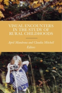 Enlarge image Cover: Visual Encounters in the Study of Rural Childhoods - Rutgers University Press