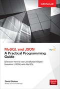 Cover: MySQL and JSON: A Practical Programming Guide - McGraw-Hill Education