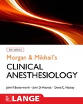 Cover: Morgan and Mikhail's Clinical Anesthesiology - McGraw-Hill Education