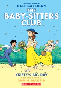 Enlarge image Cover: Kristy's Big Day - Scholastic US