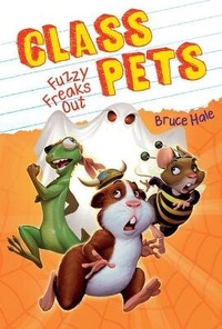 Enlarge image Cover: Fuzzy Freaks Out (Class Pets #3) - Scholastic Press