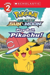 Enlarge image Cover: Play Ball, Pikachu! (Pokemon: Scholastic Reader, Level 2) - Scholastic US