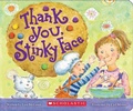 Cover: Thank You, Stinky Face - Scholastic US