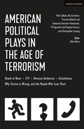 Cover: American Political Plays in the Age of Terrorism - Methuen Drama
