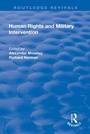 Cover: Human Rights and Military Intervention - Routledge