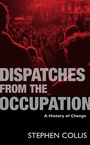 Cover: Dispatches from the Occupation - Talonbooks