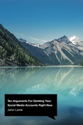 Cover: Ten Arguments For Deleting Your Social Media Accounts Right Now - Vintage Digital