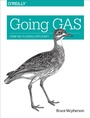 Cover: Going GAS - O'Reilly