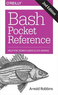 Enlarge image Cover: Bash Pocket Reference - O'Reilly