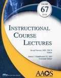 Cover: Instructional Course Lectures, Volume 67, 2018 - American Academy of Orthopaedic Surgeons