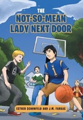 Cover: The Not-So-Mean Lady Next Door - Page Publishing, Inc.