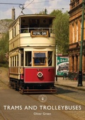 Cover: Trams and Trolleybuses - Shire Publications